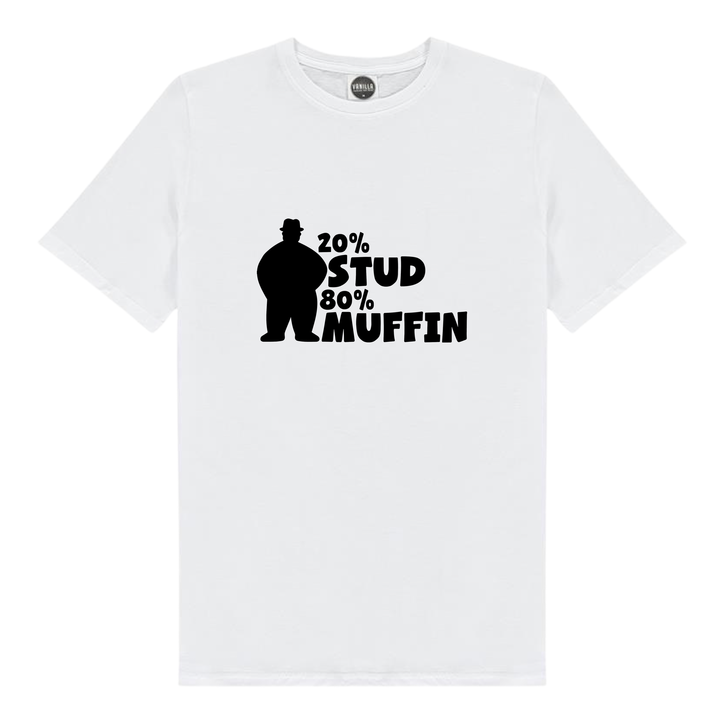 20% Stud 80% Muffin Fun T-Shirt