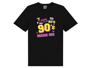 Born In The 80s Made In The 90s T-Shirt